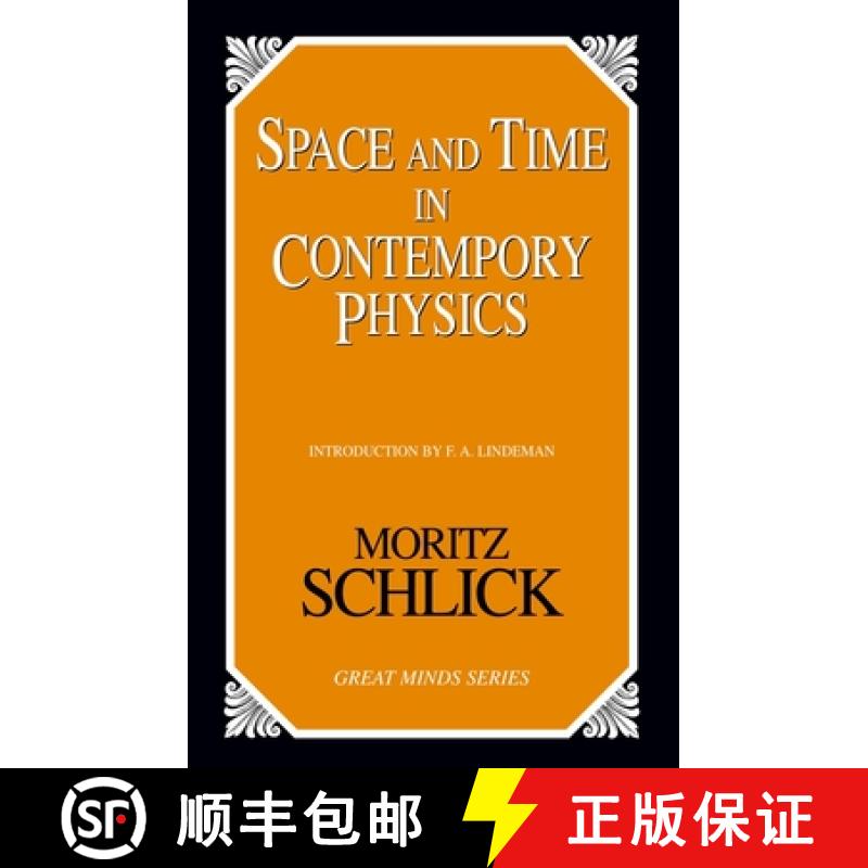 【3-4周达】Space and Time in Contemporary Physics : An Introduction to the Theory of Relativity And G... [9781591024170]