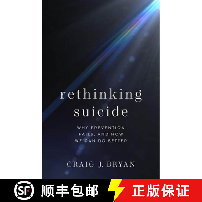【3-4周达】Rethinking Suicide: Why Prevention Fails, and How We Can Do Better [9780190050634]