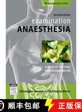 【3-4周达】Examination Anaesthesia: A Guide to the Final Fanzca Examination [9780729539470]