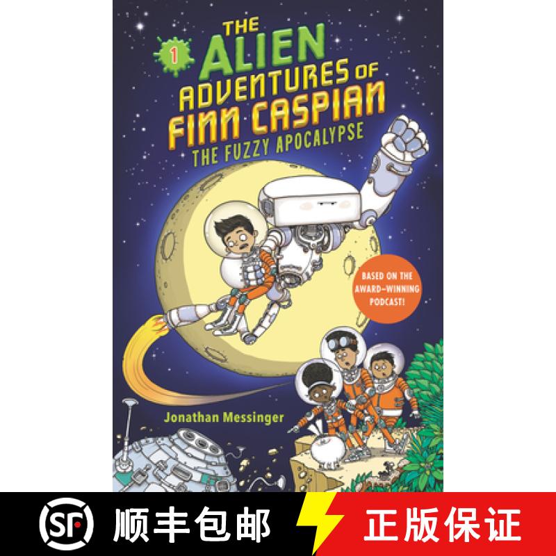 【3-4周达】The Alien Adventures of Finn Caspian #1: The Fuzzy Apocalypse [9780062932143]