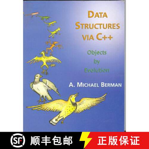 【3-4周达】精装 Data Structures Via C++: Objects by Evolution [9780195108439]