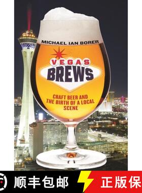 【3-4周达】Vegas Brews: Craft Beer and the Birth of a Local Scene [9781479885251]