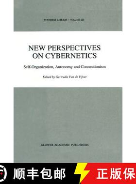 【3-4周达】New Perspectives on Cybernetics : Self-Organization, Autonomy and Connectionism [9789048141074]