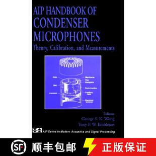 【3-4周达】AIP Handbook of Condenser Microphones : Theory, Calibration and Measurements [9781563962844]