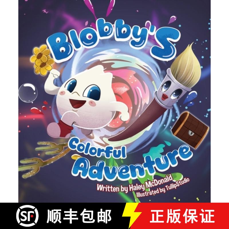 【2-3周达】Blobby's Colorful Adventure: A Children's Book About Overcoming Fear & Trying New Things [9798991965118]