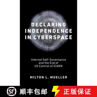 9780262552585 the Declaring Governance Control... U.S. Internet 4周达 Self Cyberspace End Independence and