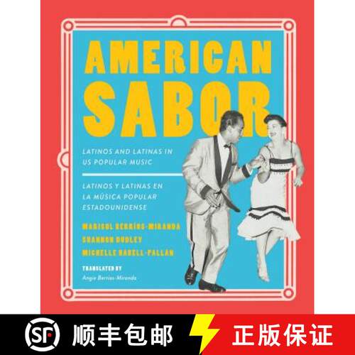 【3-4周达】American Sabor – Latinos and Latinas in US Popular Music / Latinos y latinas en la musica... [9780295742625]