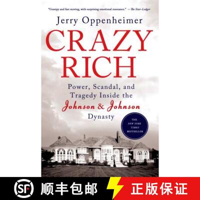 【3-4周达】Crazy Rich: Power, Scandal, and Tragedy Inside the Johnson & Johnson Dynasty [9781250049087]