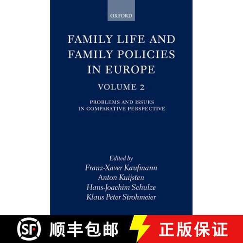 【3-4周达】精装 Family Life and Family Policies in Europe: Volume 2: Problems and Issues in Comparati... [9780198233282]