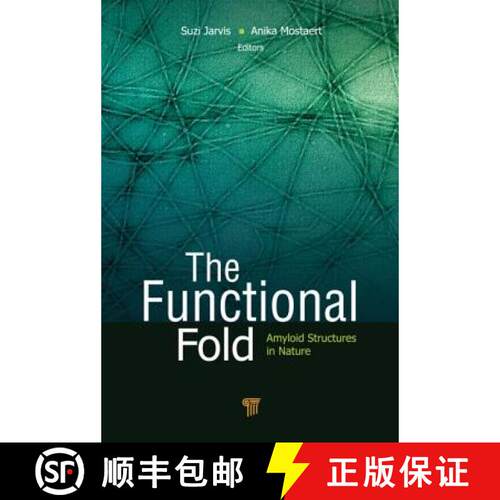 【3-4周达】精装 The Functional Fold : Amyloid Structures in Nature [9789814267403]