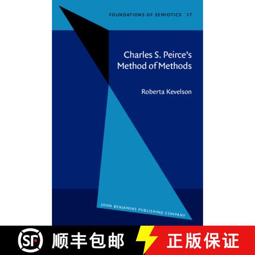 【3-4周达】精装 Charles S. Peirce's Method of Methods [9789027232892]