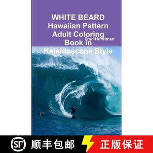 【3-4周达】WHITE BEARD Hawaiian Pattern Adult Coloring Book in Kaleidoscope Style [9780359325139]