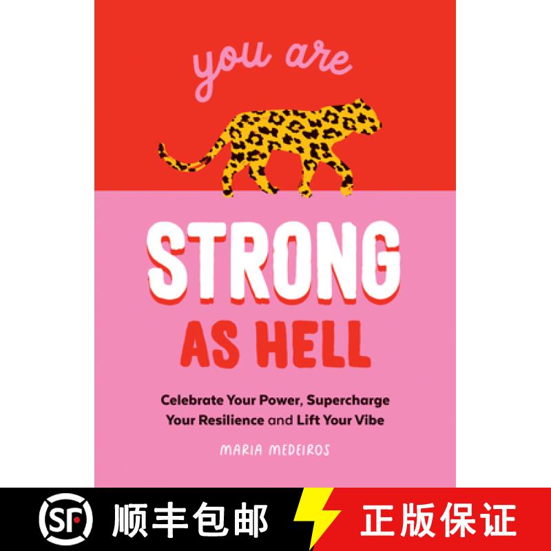 【2-3周达】You Are Strong as Hell: Words to Help You Celebrate Your Power, Supercharge Your Resilienc... [9781800073449]
