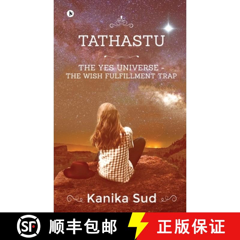 【2-3周达】Tathastu: The Yes Universe - The Wish Fulfillment Trap [9781646787388]