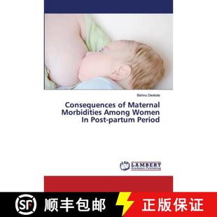 【3-4周达】Consequences of Maternal Morbidities Among Women In Post-partum Period [9786202680271]