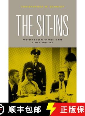 【3-4周达】Sit-Ins - Protest and Legal Change in the Civil Rights Era: Protest and Legal Change in th... [9780226522449]