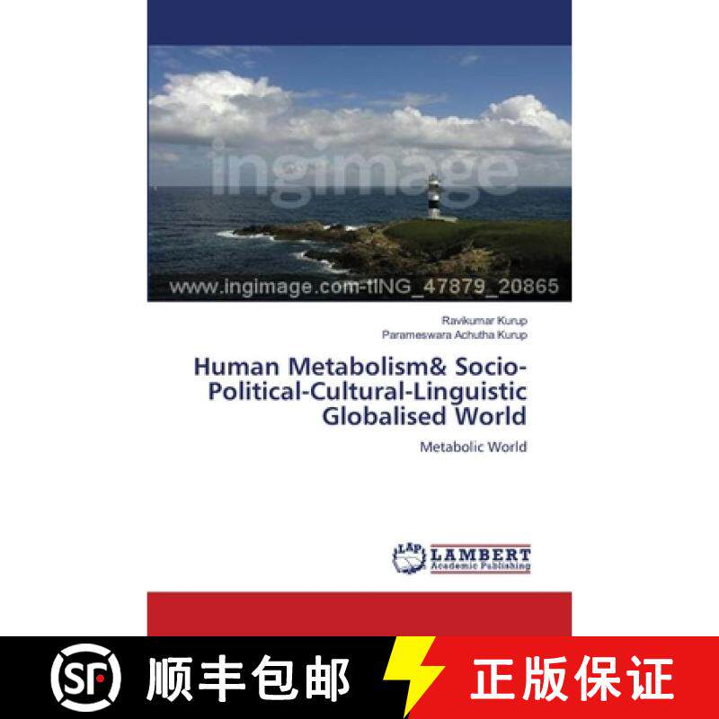 预订 Human Metabolism& Socio-Political-Cultural-Linguistic Globalised World: Metabolic World (Aufl.) [9786202515832] - 实物图