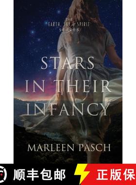 预订 Stars in Their Infancy [9781947708907]