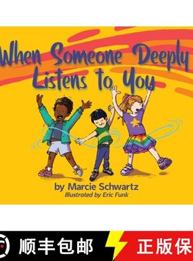 预订 When Someone Deeply Listens to You [9780972556293]