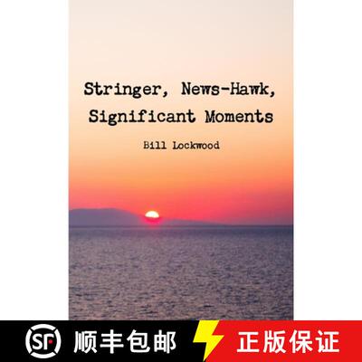 【3-4周达】Stringer, News-Hawk, Significant Moments [9781326547219]