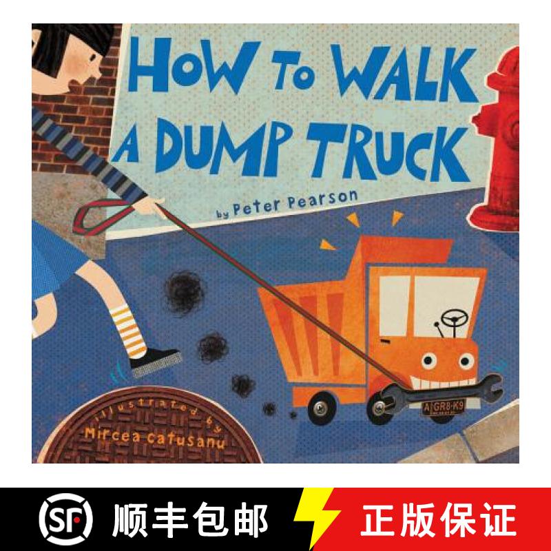 【3-4周达】How to Walk a Dump Truck [9780062320636]