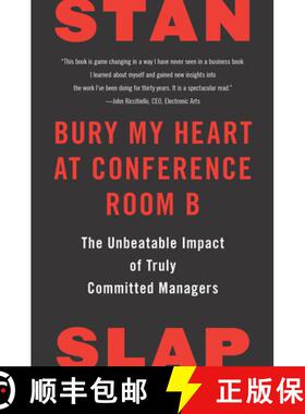 【3-4周达】Bury My Heart at Conference Room B: The Unbeatable Impact of Truly Committed Managers [9780593853856]