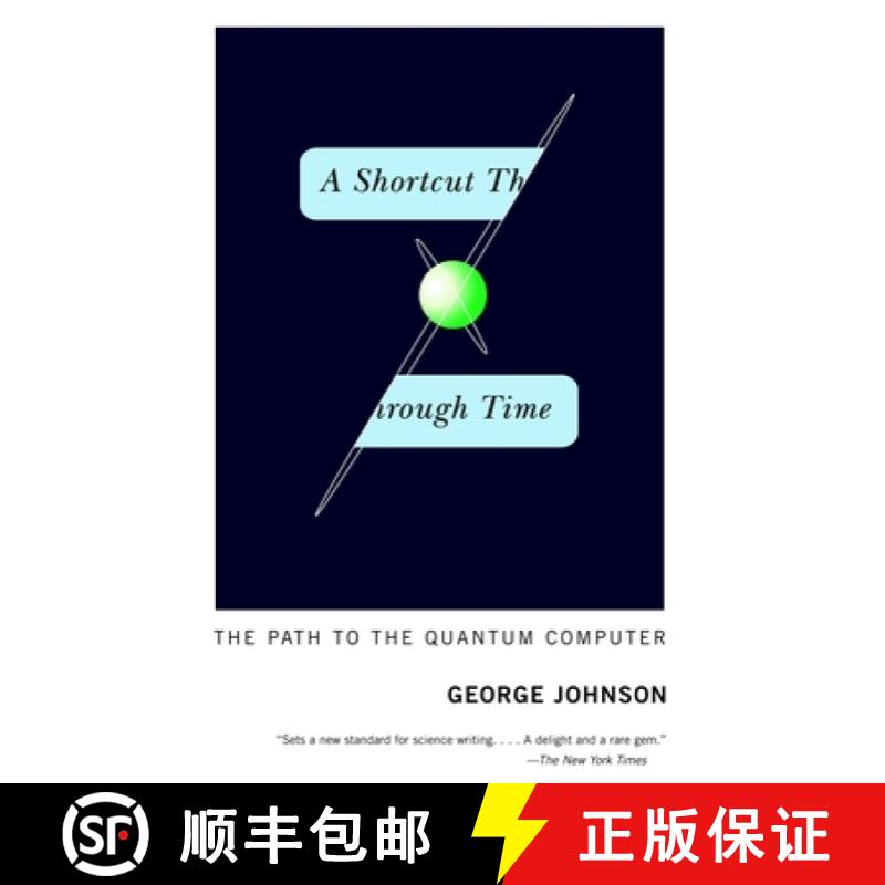 【3-4周达】A Shortcut Through Time: The Path to the Quantum Computer [9780375726187]