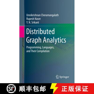 【3-4周达】Distributed Graph Analytics : Programming, Languages, and Their Compilation [9783030418885]