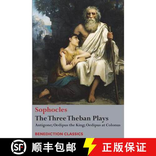 【3-4周达】The Three Theban Plays: Antigone; Oedipus the King; Oedipus at Colonus [9781781398265]