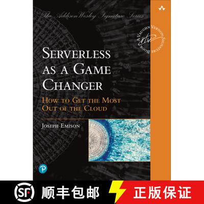 【3-4周达】Serverless as a Game Changer: How to Get the Most Out of the Cloud [9780137392629]