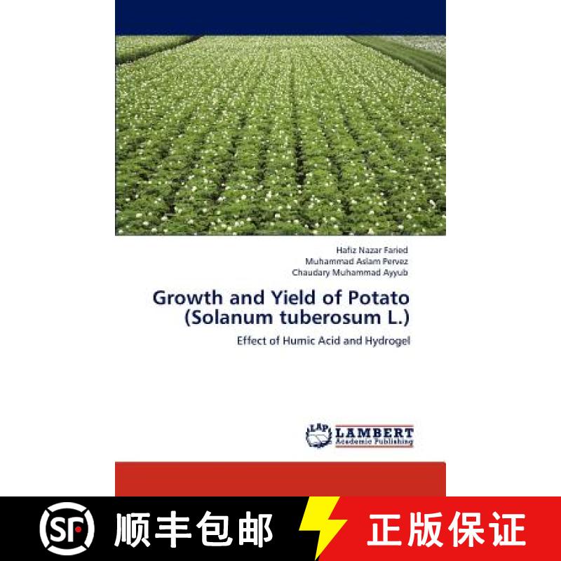 预订 Growth and Yield of Potato (Solanum Tuberosum L.) [9783848488667]
