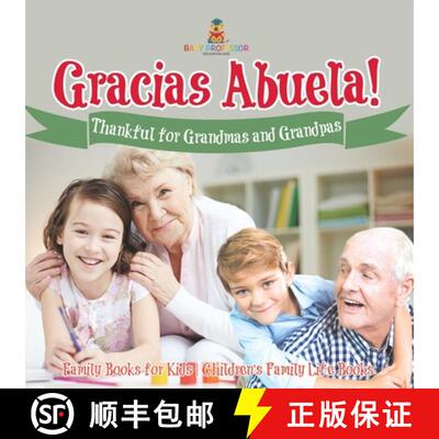 【3-4周达】¡Gracias Abuela! Thankful for Grandmas and Grandpas - Family Books for Kids | Children's ... [9798869435705]