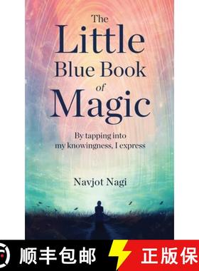 【3-4周达】The Little Blue Book of Magic - By tapping into my knowingness, I express [9798892222112]