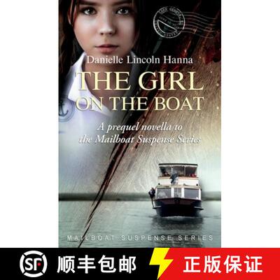 【3-4周达】The Girl on the Boat: A prequel novella to the Mailboat Suspense Series [9781733081375]