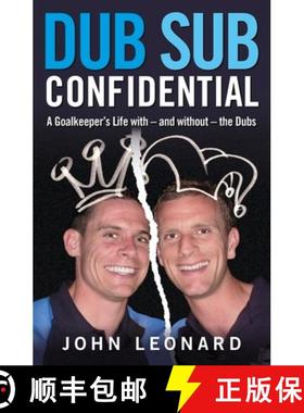【3-4周达】Dub Sub Confidential : A Goalkeeper's Life with  and without  the Dubs [9780241971666]