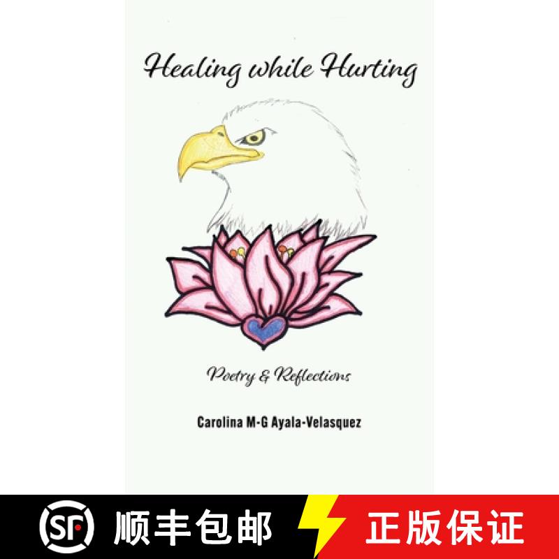 【2-3周达】Healing while Hurting: Poetry & Reflections [9781953449146]