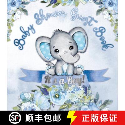 【3-4周达】Baby Shower Guest Book: It's a Boy! Elephant & Blue Floral Alternative Theme, Wishes to Ba... [9788395766893]