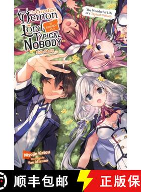 【3-4周达】The Greatest Demon Lord Is Reborn as a Typical Nobody Side Story (Light Novel): The Wonder... [9781975325398]
