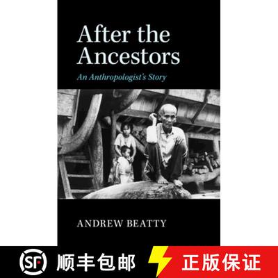 预订 After the Ancestors: An Anthropologist's Story [9781107477407]