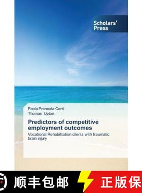 预订 Predictors of competitive employment outcomes [9783639710953]