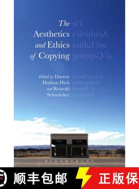 预订 The Aesthetics and Ethics of Copying [9781474254519]