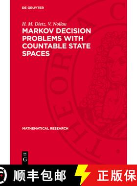 【3-4周达】Markov Decision Problems with Countable State Spaces: Optimality Criteria, Algorithms, Clu... [9783112733387]
