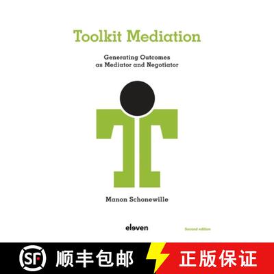 【3-4周达】Toolkit Mediation: Generating Outcomes as Mediator and Negotiator [9789047302025]