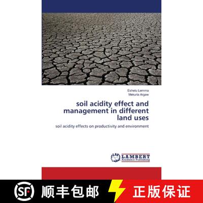 预订 soil acidity effect and management in different land uses [9783659122798]