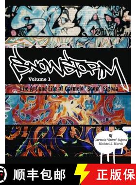 预订 Snowstorm: The Art and Life of Carmelo Snow Sigona [9780986057878]