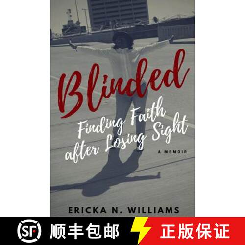 【3-4周达】Blinded: Finding Faith After Losing Sight [9780692117972]