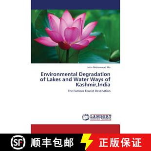 预订 Environmental Degradation of Lakes and Water Ways of Kashmir, India [9783659369537]