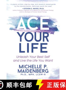 【3-4周达】ACE Your Life : Unleash Your Best Self and Live the Life You Want [9781631958540]