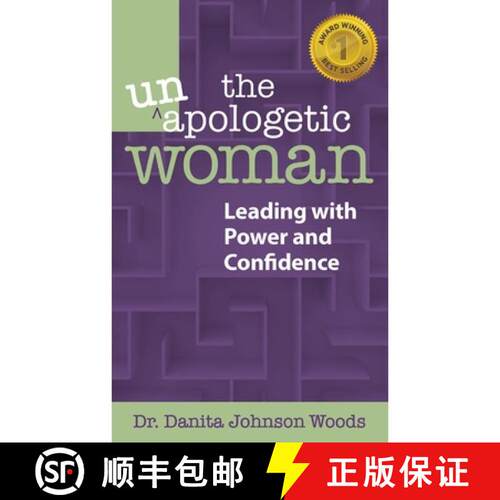 【3-4周达】The Unapologetic Woman: Leading with Power and Confidence [9798994828045]