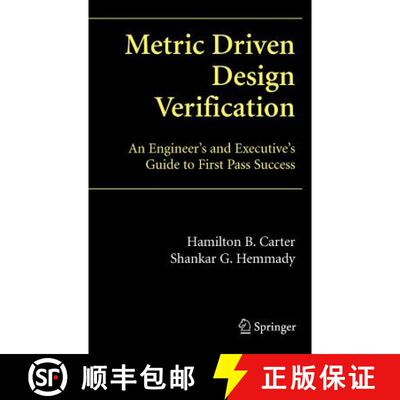 【3-4周达】Metric Driven Design Verification: An Engineer's and Executive's Guide to First Pass Success [9780387381510]
